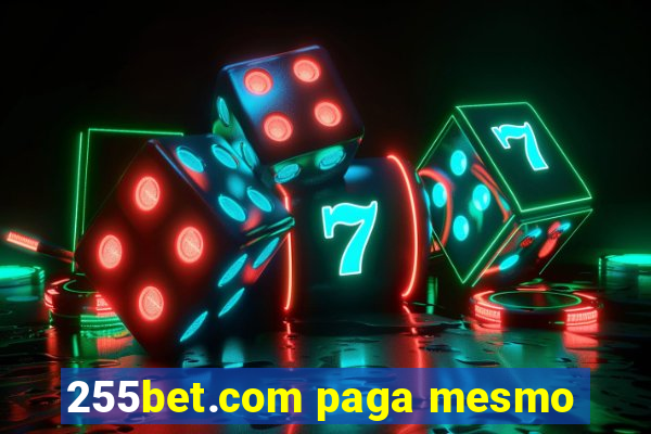 255bet.com paga mesmo